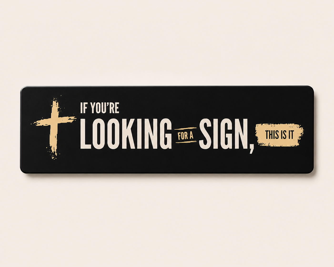 Looking for a Sign? This Is It Car Magnet
