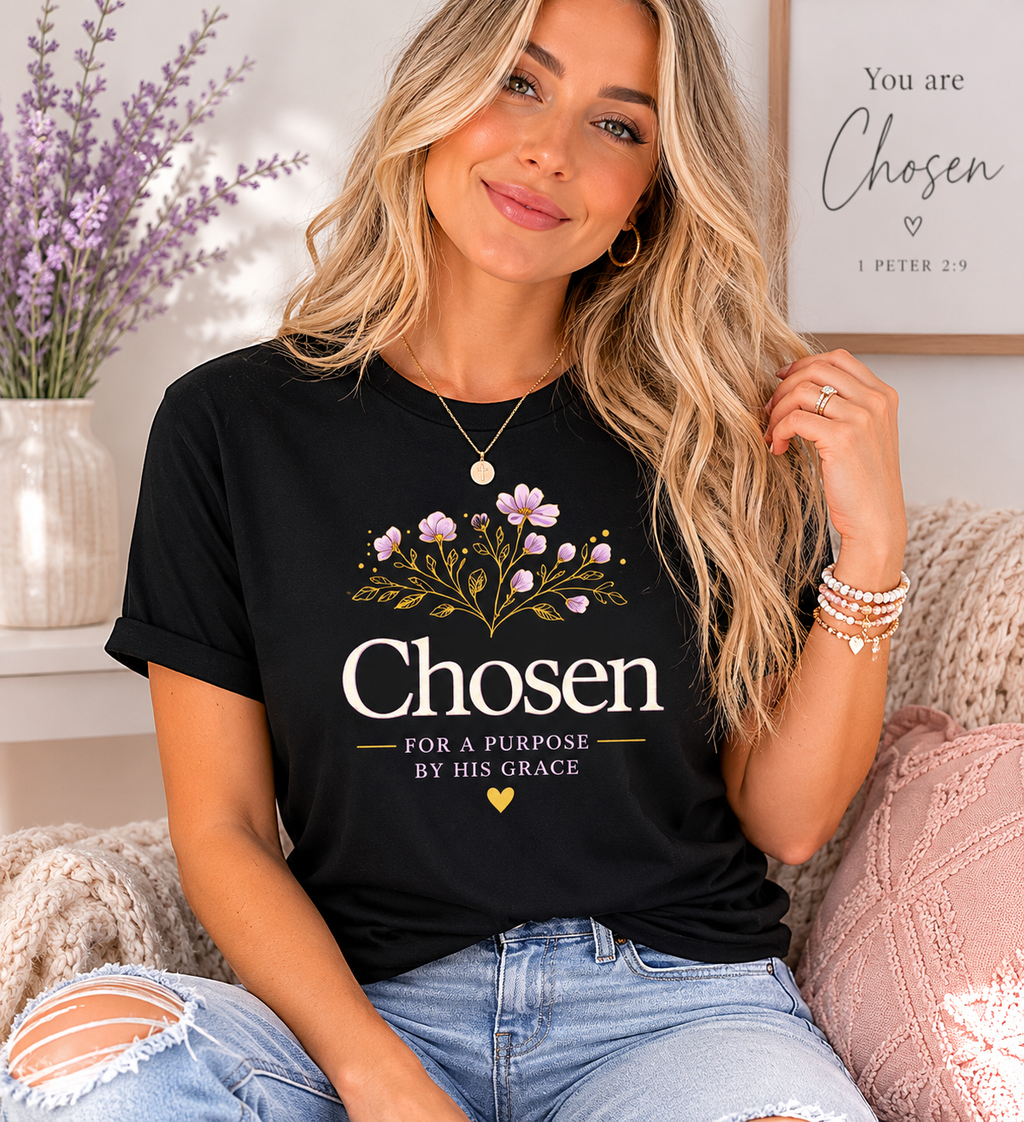 Chosen Christian T-Shirt | For a Purpose Faith-Based Graphic Tee