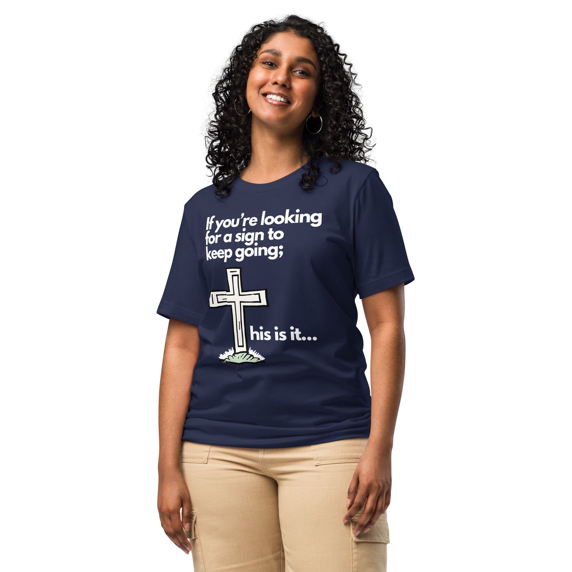 Inspirational Unisex t-shirt - Looking for a Sign?